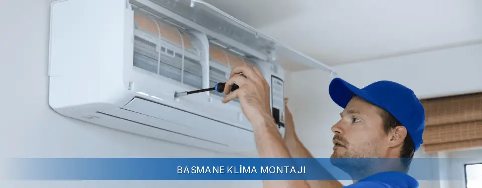 Basmane İlçemi Demirdöküm Klima Montajı